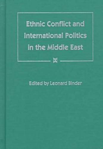 Imagen de archivo de Ethnic Conflict and International Politics in the Middle East a la venta por HPB-Red