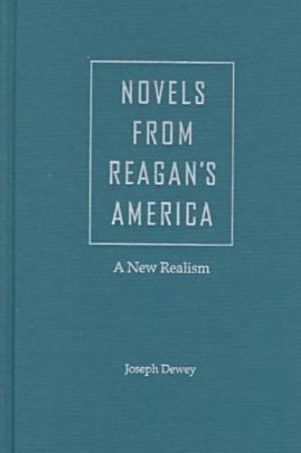 Beispielbild fr Novels from Reagan's America : A New Realism zum Verkauf von Better World Books Ltd