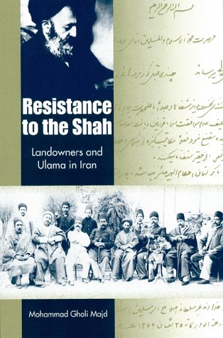 Stock image for Resistance to the Shah: Landowners and Ulama in Iran for sale by Books Unplugged