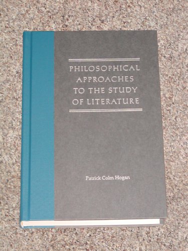 Stock image for PHILOSOPHICAL APPROACHES TO THE STUDY OF LITERATURE. for sale by Nelson & Nelson, Booksellers