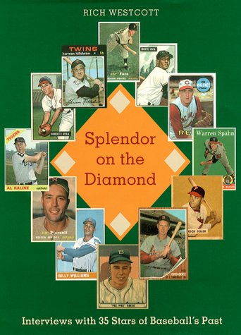 Beispielbild fr Splendor on the Diamond : Interviews with 35 Stars of Baseball's Past zum Verkauf von Better World Books