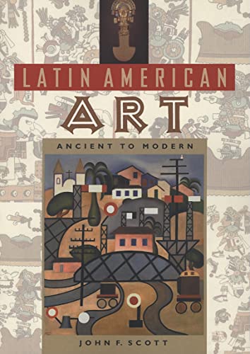 9780813018263: Latin American Art: Ancient to Modern