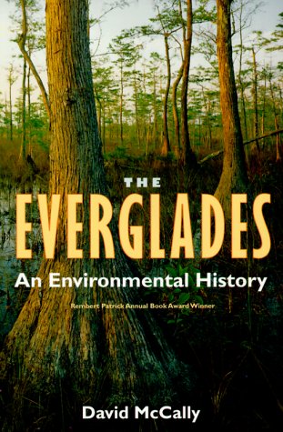 Stock image for Everglades, The: An Environmental History (The Florida History and Culture Series) for sale by THE OLD LIBRARY SHOP