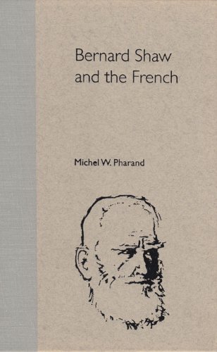 Stock image for Bernard Shaw and the French. for sale by Grendel Books, ABAA/ILAB