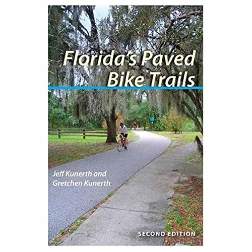 Imagen de archivo de Florida's Paved Bike Trails: An Eco-Tour Guide a la venta por Granada Bookstore,            IOBA