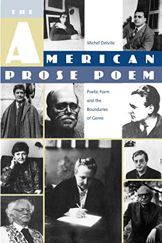 Beispielbild fr The American Prose Poem: Poetic Form and the Boundaries of Genre zum Verkauf von HPB-Ruby
