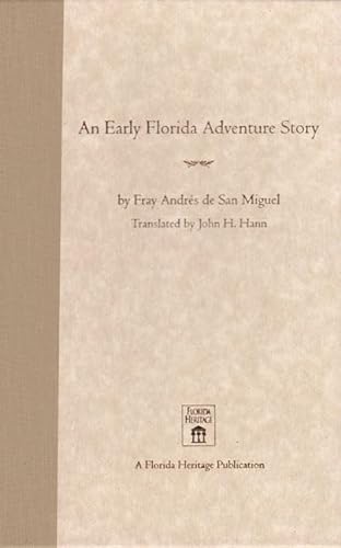 Imagen de archivo de An Early Florida Adventure Story (Florida Heritage Publication) a la venta por Front Cover Books