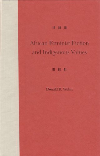 Stock image for African Feminist Fiction and Indigenous Values for sale by Bingo Books 2