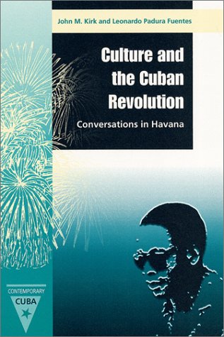 Beispielbild fr Culture and the Cuban Revolution (Contemporary Cuba) zum Verkauf von HPB-Red