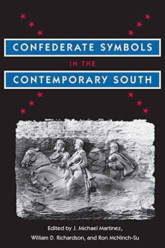 Beispielbild fr Confederate Symbols in the Contemporary South zum Verkauf von SecondSale