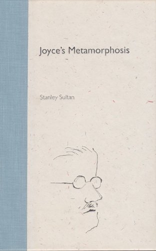 Imagen de archivo de Joyce's Metamorphosis (Florida James Joyce) a la venta por Sequitur Books