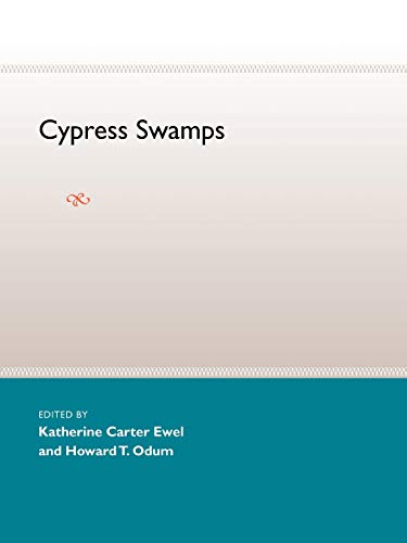 9780813024295: Cypress Swamps