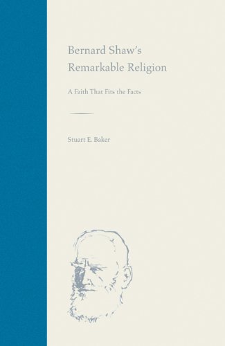 Imagen de archivo de Bernard Shaw's Remarkable Religion: A Faith That Fits the Facts a la venta por Atticus Books