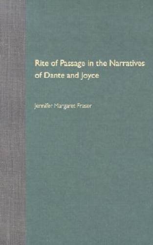 Stock image for Rite of Passage in the Narratives of Dante and Joyce for sale by Asano Bookshop