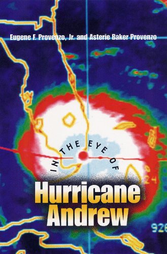 9780813025667: In the Eye of Hurricane Andrew (Florida History and Culture) (The Florida History and Culture Series)