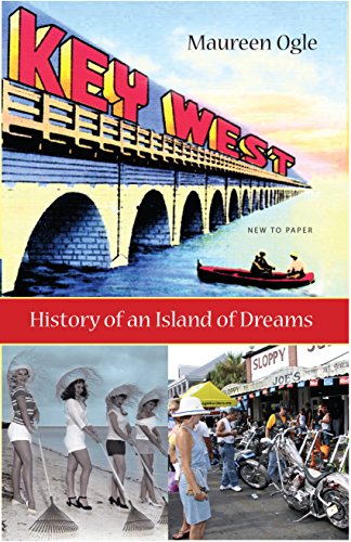 9780813026152: Key West: History of an Island of Dreams