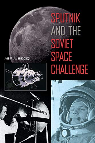 Beispielbild fr Sputnik and the Soviet Space Challenge zum Verkauf von Friends of  Pima County Public Library