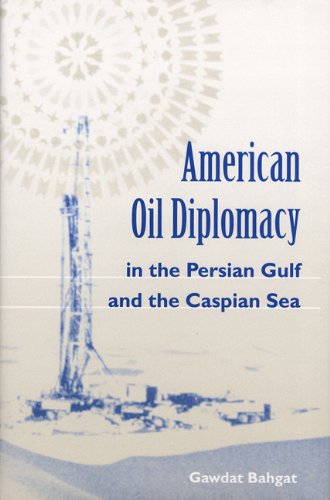 Imagen de archivo de American Oil Diplomacy in the Persian Gulf and the Caspian Sea a la venta por ThriftBooks-Dallas