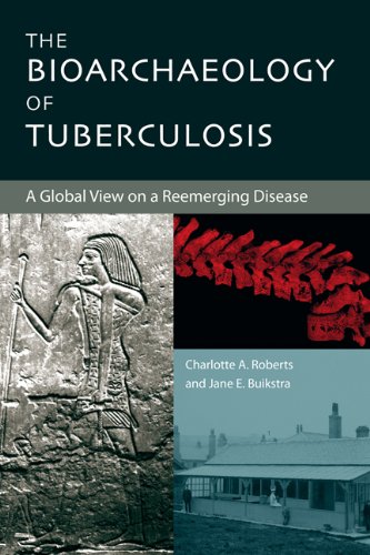 9780813026435: The Bioarchaeology of Tuberculosis: A Global View on a Reemerging Disease
