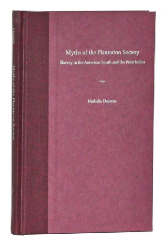 Stock image for Myths of the Plantation Society; Slavery in the Am for sale by N. Fagin Books