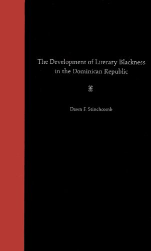 9780813026992: The Development of Literary Blackness in the Dominican Republic