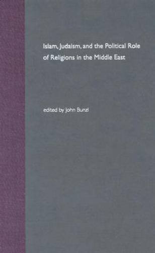 9780813027005: Islam, Judaism, and the Political Role of Religions in the Middle East