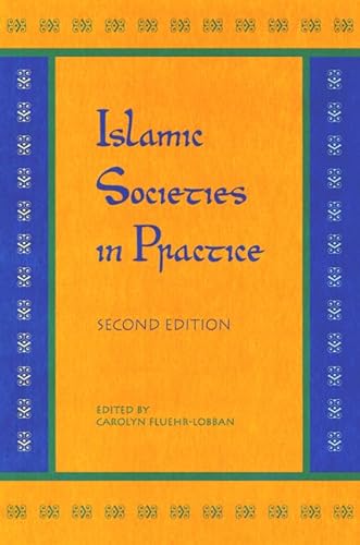 Islamic Societies in Practice (9780813027210) by Fluehr-Lobban, Carolyn