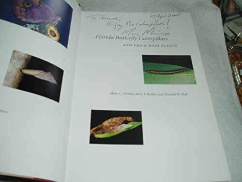 Stock image for FLORIDA BUTTERFLY CATERPILLARS AND THEIR HOST PLANTS for sale by GLOVER'S BOOKERY, ABAA