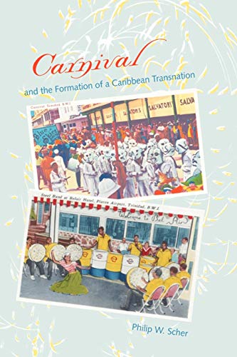 Carnival And The Formation Of A Caribbean Transnation