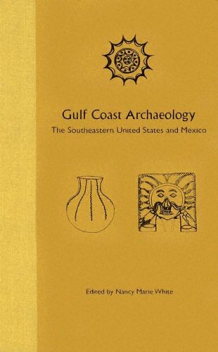 9780813028088: Gulf Coast Archaeology: The Southeastern United States and Mexico