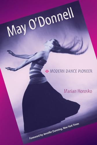Stock image for May O'Donnell. Modern Dance Pioneer for sale by Sandhill Books