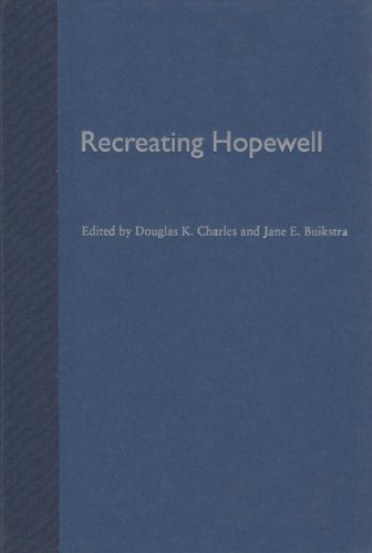 Stock image for Recreating Hopewell for sale by ThriftBooks-Dallas
