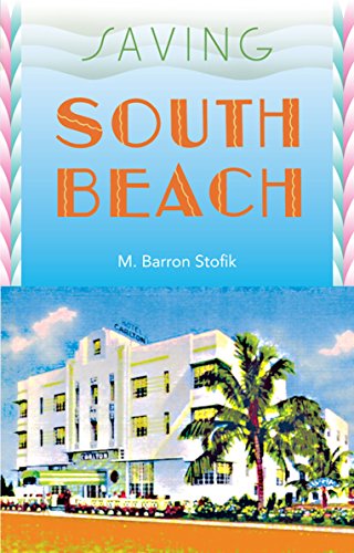 Beispielbild fr Saving South Beach (Florida History and Culture) zum Verkauf von Front Cover Books
