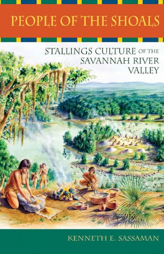 Beispielbild fr People of the Shoals: Stallings Culture of the Savannah River Valley (Native Peoples, Cultures, and Places of the Southeastern United States) zum Verkauf von Goodbookscafe