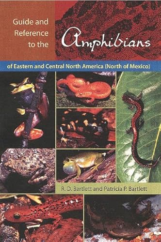 Beispielbild fr Guide and Reference to the Amphibians of Eastern and Central North America (North of Mexico zum Verkauf von N. Fagin Books