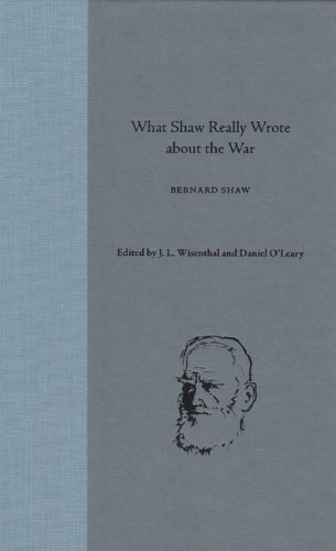 Stock image for What Shaw Really Wrote about the War (George Bernard Shaw) for sale by Phatpocket Limited