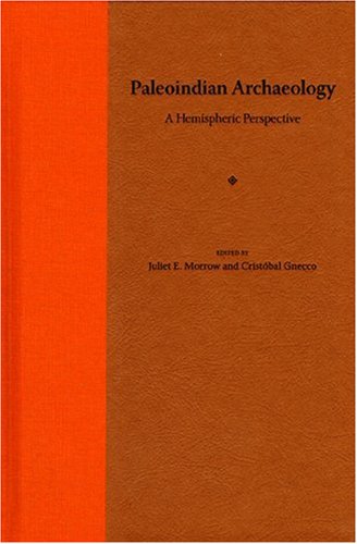 9780813030142: Paleoindian Archaeology: A Hemispheric Perspective