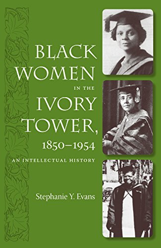 9780813030319: Black Women in the Ivory Tower, 1850-1954: An Intellectual History