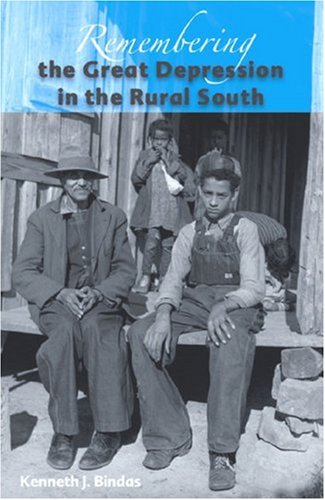 9780813030487: Remembering the Great Depression in the Rural South