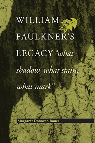 Beispielbild fr William Faulkner's Legacy: "What Shadow, What Stain, What Mark" zum Verkauf von HPB-Red