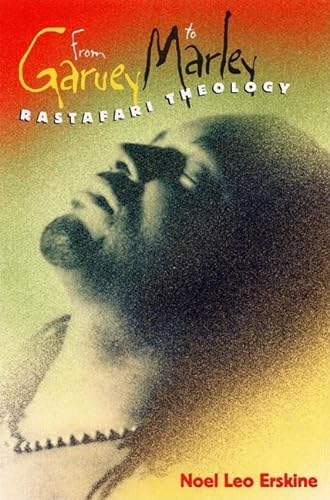 Beispielbild fr From Garvey to Marley: Rastafari Theology (History of African-American Religions) zum Verkauf von HPB-Ruby