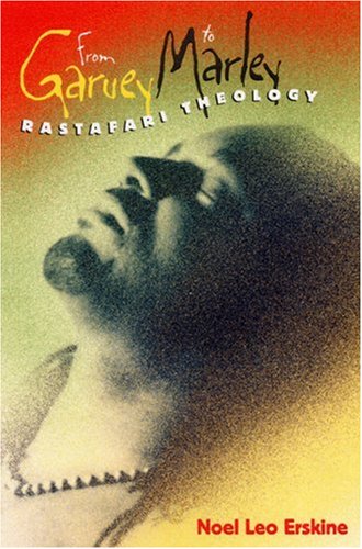 9780813030784: From Garvey to Marley: Rastafari Theology