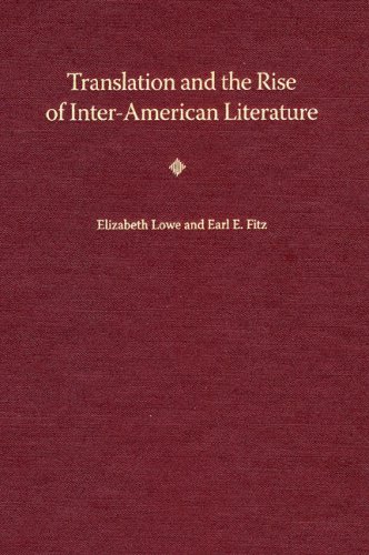 Imagen de archivo de Translation and the Rise of Inter-American Literature a la venta por Better World Books