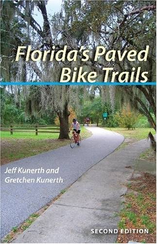 9780813032559: Florida's Paved Bike Trails [Idioma Ingls]