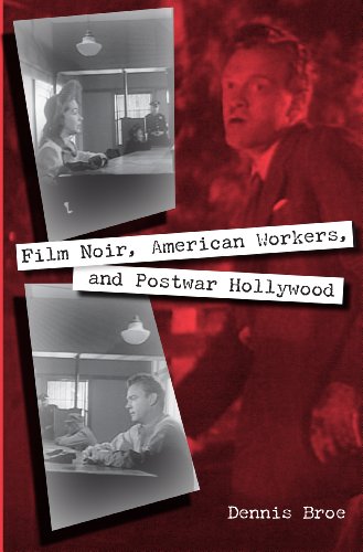 9780813033228: Film Noir, American Workers, and Postwar Hollywood