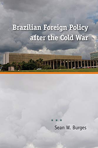 Beispielbild fr Brazilian Foreign Policy After the Cold War zum Verkauf von medimops