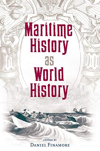 9780813033419: Maritime History as World History (New Perspectives on Maritime History and Nautical Archaeology)