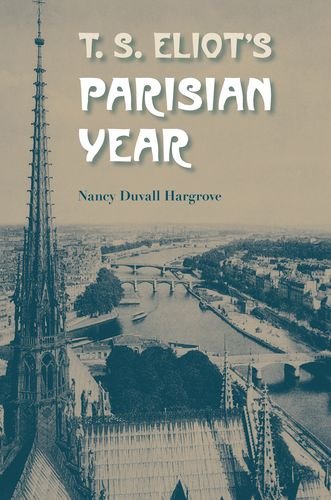9780813034010: T. S. Eliot's Parisian Year