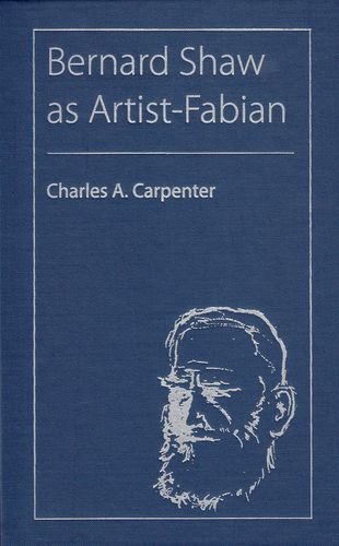 Bernard Shaw as Artist-Fabian