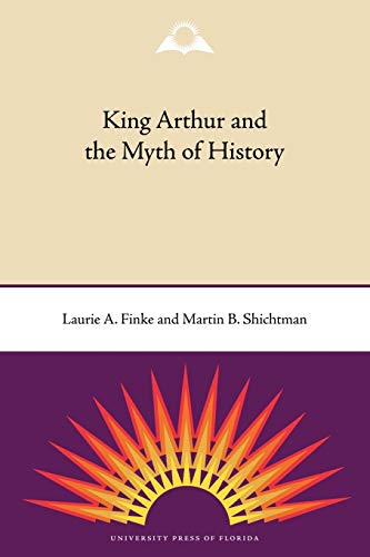 Stock image for King Arthur and the Myth of History for sale by medimops